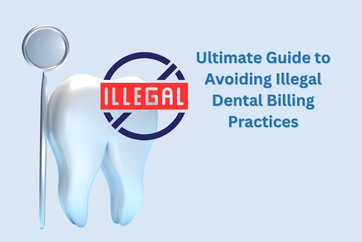 Illegal Dental Billing Practices